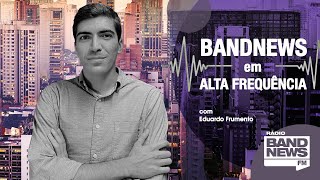 BandNews FM em Alta Frequência | 24/01/2023