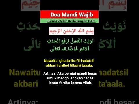 Doa Mandi Wajib/Junub Setelah Berhubungan Intim - YouTube