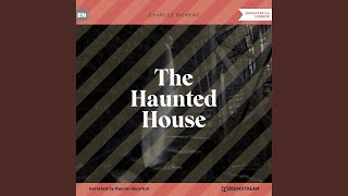 Chapter 10 - The Haunted House