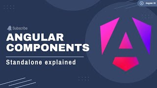 Angular Components Explained 🧩 Standalone Components in Angular 20
