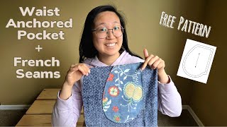 How to sew a waist anchored pocket with french seams