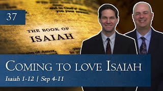 Isaiah 1–12 | Sep 5–Sep 11 | Come Follow Me Insights