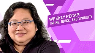 Coding for Beginners: Recap #36—Inline vs. Block and Visibility