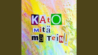 Kato mitä mä tein!