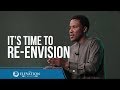 It's Time To Re-Envision | Pastor Godman Akinlabi