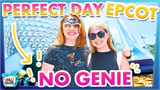 The PERFECT Day in Disney World Without Paying for Genie Plus -- EPCOT