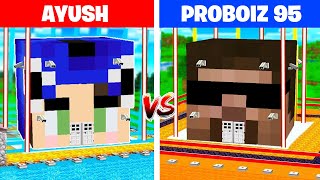 ProBoiz 95 vs Ayush MOST Secure House Battle in Minecraft 😱