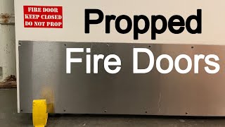 Attempting to Close Propped Fire Doors | The Danger of Propping Fire Doors Open