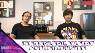 JADI PRODUCER SUKSES, RIAN D'MASIV WUJUDKAN BANGUN LABEL MUSIK SENDIRI - UPDATE BINTANG