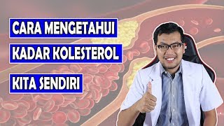 Cara Mengetahui Kadar Kolesterol Kita