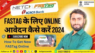 How to Apply for FASTag online 2024 in Hindi || FASTag registration process online || ICICI FASTag