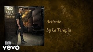 La Terapia - Activate (AUDIO)