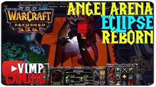 Warcraft 3 Reforged | Angel Arena Eclipse Reborn