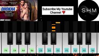 Dhokha Song ( Arijit Singh ) Easy Piano Tutorial + Notes
