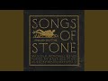 Songs of Stone I