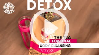 WOWTEA Detox - Deep Body Detox