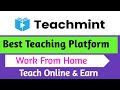 Teachmint | Teach Online App | Work From Home Jobs