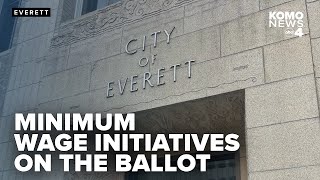 Everett voters face decision with 2 minimum wage initiatives on ballots this election