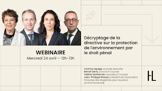 Décryptage de la directive sur la protection de l'environnement par le droit pénal - Webinaire