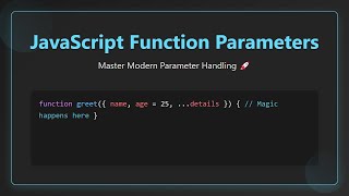 JavaScript Function Parameters: Mastering Default, Rest, & Destructuring [Hindi]