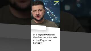 Support us in any way you can but not silence: Zelenskyy in taped video at Grammys