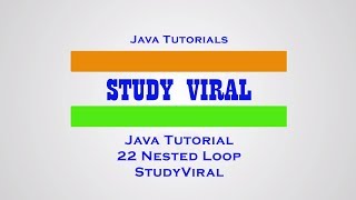 Java Tutorial 22 - Nested Loops in Java - Study Viral