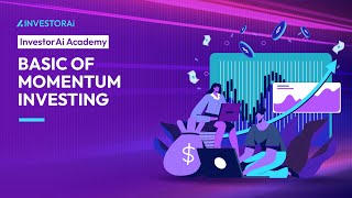 Basics of Momentum Investing | Webinar by InvestorAi Academy