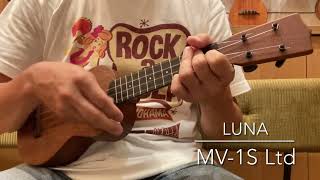 【試奏動画】LUNA MV-1S Ltd     [UKULELE BIRD]