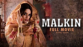 Malkin (مالکن) | Full Movie | Minal Khan, Sunita Marshall, Nauman Ijaz | Story of Love & War | C4B1G