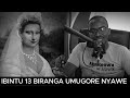 ibintu 13 biranga umugore nyawe