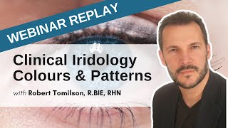 Applied Iridology in Clinical Practice Webinar Jan 19 2021