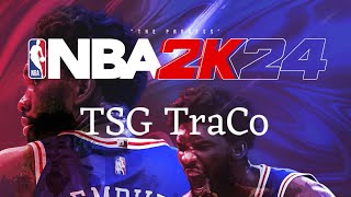 TSG TraCo - 2k24 (official audio)