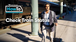 #AmtrakHowTo Check Your Train Status