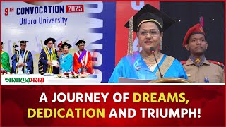 The 9th Convocation of Uttara University is more than a celebration of degrees | Eaysmin Ara Lekha