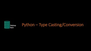 Python - Type Casting/Conversion