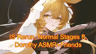 Arknights | IS Rerun Normal Stages ft. Dorothy ASMR