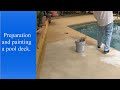 Preparation and painting a pool deck with Acryla-Deck Cool Feel paint.