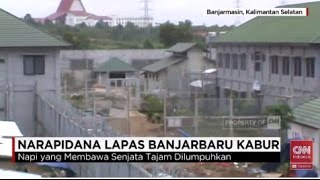 Puluhan Napi Lapas Banjarbaru Kabur