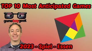 Top 10 Most Anticipated Board Games at Essen Spiel 2023