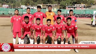 KHUR JINGJOP KA SHILLONG LAJONG HA KA INVITATION KA NNSSCC