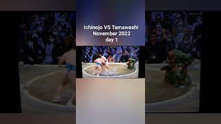 Ichinojo VS Tamawashi November 2022 day 1