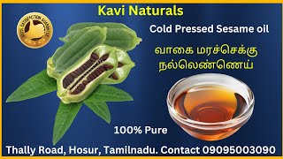 Cold Pressed Sesame oil Manufacturing Contact +919095003090 வாகை மரச்செக்கு நல்லெண்ணெய் 100 % Pure