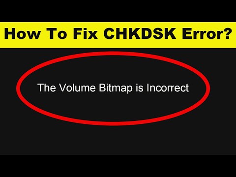 How To Solve Volume Bitmap is Incorrect Error | Fix CHKDSK Error in Windows 7/8/10