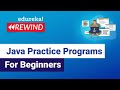 Java Practice Programs For Beginners  | Java Programs | Java Program | Edureka Rewind