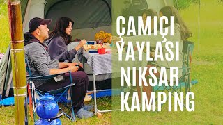 Tokat - Niksar - Çamiçi Yaylası - Niksar Kamping \u0026 ( 1. Bölüm)