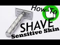 How To Shave Sensitive Skin - Brush, Soap, Razor & Blades