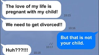 【Apple】My husband wants a divorce because the love of his life is pregnant... and it gets crazier!