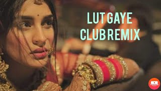 Lut Gaye DJ Doc X DJ Unbeatable Club Remix | Emraan Hashmi |Jubin Nautiyal | Yukti