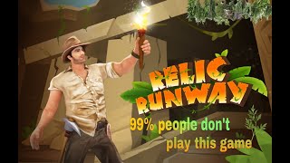 99% people don't play this game || RELIC RUNWAY
