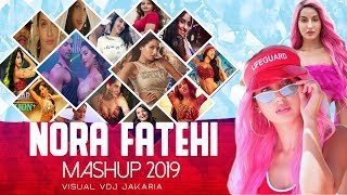Nora Fatehi Mashup 2019 | Best Nora Fatehi  Party Song | DJ Dalal London | VDJ Jakaria